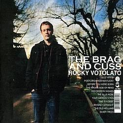 Cover der CD "The Brag & Cuss"; der Band "Rocky Votolato"