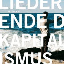 Cover der CD "Lieder vom Ende des Kapitalismus"; der Band "PeterLicht"