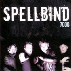 Cover der CD "7000"; der Band "Spellbind"
