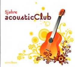 Cover der CD "5 Jahre acousticClub"; der Band "Diverse"