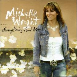 Cover der CD "Everything And More"; der Band "Michelle Wright"