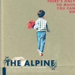 Cover der CD "There’s Only So Much You Can Do"; der Band "The Alpine"
