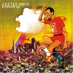 Cover der CD "Erdbeben"; der Band "Fettes Brot"