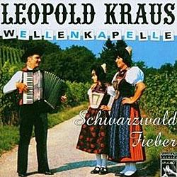 Cover der CD "Schwarzwald Fieber"; der Band "Wellenkapelle Leopold Kraus"