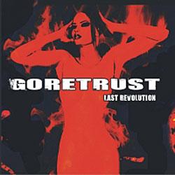 Cover der CD "Last Revolution"; der Band "Goretrust"