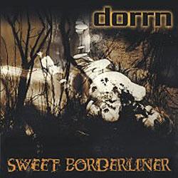 Cover der CD "Sweet Borderliner"; der Band "Dorrn"