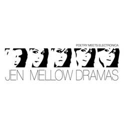 Cover der CD "Mellow Dramas"; der Band "Jen"