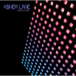 Cover der CD "Neon Love"; der Band "Asher Lane"