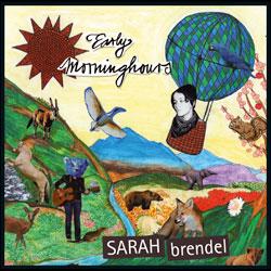 Cover der CD "Early Morning Hours"; der Band "Sarah Brendel"