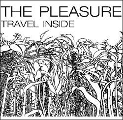 Cover der CD "Travel Inside"; der Band "The Pleasure"