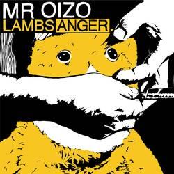 Cover der CD "LAMBS ANGER"; der Band "MR OIZO"