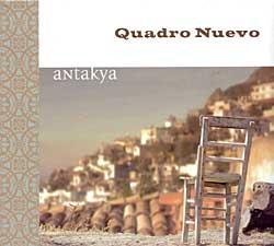 Cover der CD "antakya"; der Band "Quadro Nuevo"