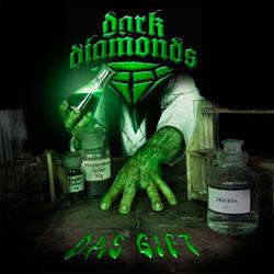 Cover der CD "Das Gift"; der Band "Dark Diamonds"