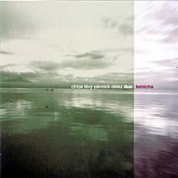 Cover der CD "Leinicha"; der Band "Chloe Levy Yannik Delez Duo"