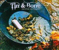 Cover der CD "Tin & Bone"; der Band "George McConkey"