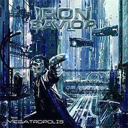 Cover der CD "Megatropolis"; der Band "Iron Savior"