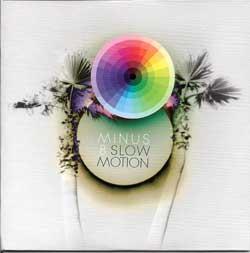 Cover der CD "Slow Motion"; der Band "Minus 8"