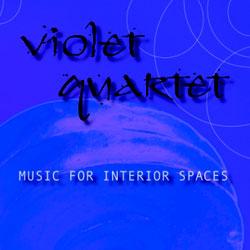 Cover der CD "Music For Interior Spaces"; der Band "Violet Quartet"
