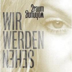 Cover der CD "Wir werden sehen"; der Band "2raumwohnung"