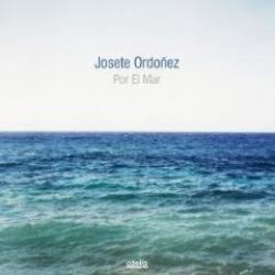Cover der CD "Por El Mar"; der Band "Josete Ordonez"