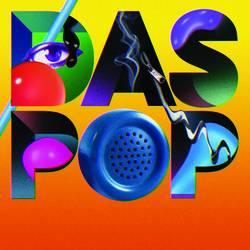 Cover der CD "Das Pop"; der Band "Das Pop"