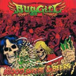 Cover der CD "Blood,Sweat & Beers"; der Band "Bug Girl"