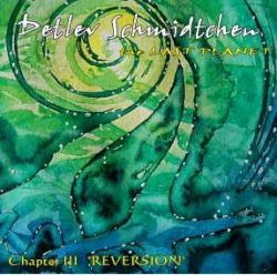 Cover der CD " The Last Planet III-Reversion-"; der Band "Detlev Schmidtchen"