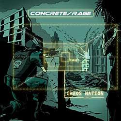 Cover der CD "Chaos Nation (2009)"; der Band "Concrete/Rage"