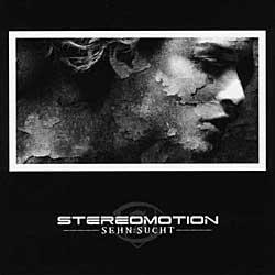 Cover der CD "Sehn:Sucht"; der Band "Stereomotion"