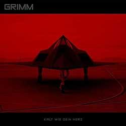 Cover der CD "Kalt Wie Dein Herz"; der Band "GRIMM"