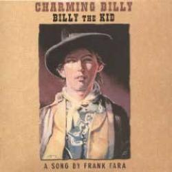 Cover der CD "Charming Billy - Billy The Kid"; der Band "Frank Fara"