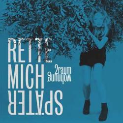 Cover der CD "„Rette mich später“"; der Band "2raumwohnung"