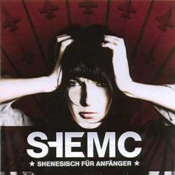 Cover der CD "Shenesisch für Anfänger"; der Band "SHE MC"
