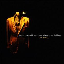 Cover der CD "The Guest"; der Band "David Carroll & The Migrating Fellows"