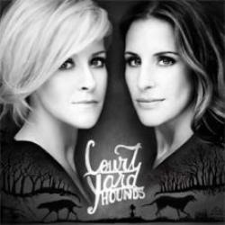 Cover der CD "Court Yard Hounds"; der Band "Court Yard Hounds"