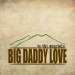 Cover der CD "To The Mountain" der Band "Big Daddy Love" Cover der CD "To The Mountain" der Band "Big Daddy Love"