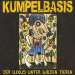 Cover der CD "Der Luxus unter wilden Tieren" der Band "Kumpelbasis" Cover der CD "Der Luxus unter wilden Tieren" der Band "Kumpelbasis"