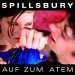 Cover der CD "Auf zum Atem" der Band "Spillsbury" Cover der CD "Auf zum Atem" der Band "Spillsbury"