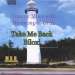 Cover der CD "Take Me Back Biloxi" der Band "Tommy Miles" Cover der CD "Take Me Back Biloxi" der Band "Tommy Miles"