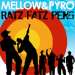 Cover der CD "Ratz Fatz Peng" der Band "MELLOW & PYRO" Cover der CD "Ratz Fatz Peng" der Band "MELLOW & PYRO"
