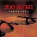 Cover der CD "Airplanes" der Band "Dead Guitars" Cover der CD "Airplanes" der Band "Dead Guitars"