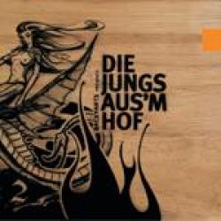 Die Jungs ausm Hof