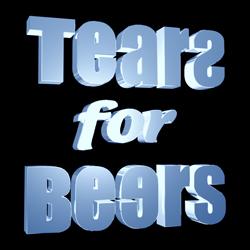 TEARS FOR BEERS