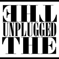 the unplugged