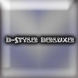 D-Style Deluxe