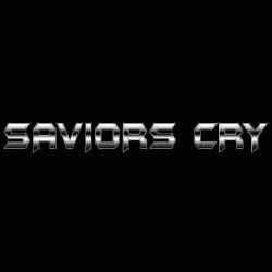 SAVIORS CRY