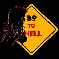 B9 to Hell