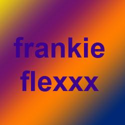frankie flexxx