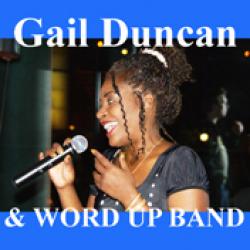 Gail Duncan & WORD UP SOULBAND