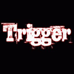 Trigger